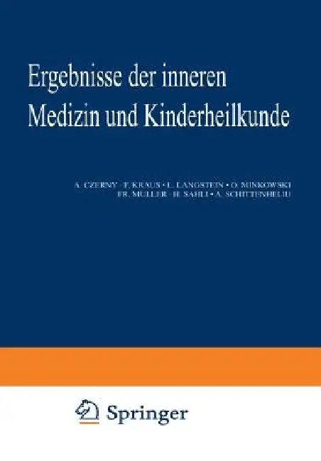 Ergebnisse Der Inneren Medizin Und Kinderheilkunde (English, L. Langstein | A. Schittenhelm | A. Czerny)