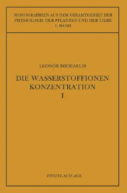 Die Wasserstoffionenkonzentration (English, Leonor Michaelis | F. Czapek | M. Gildmeister)