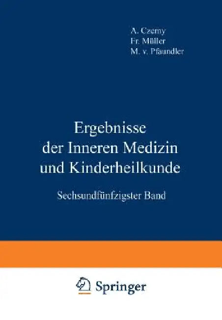 Ergebnisse Der Inneren Medizin Und Kinderheilkunde (English, M. V. Pfaundler | A. Schittenhelm | A. Czerny)