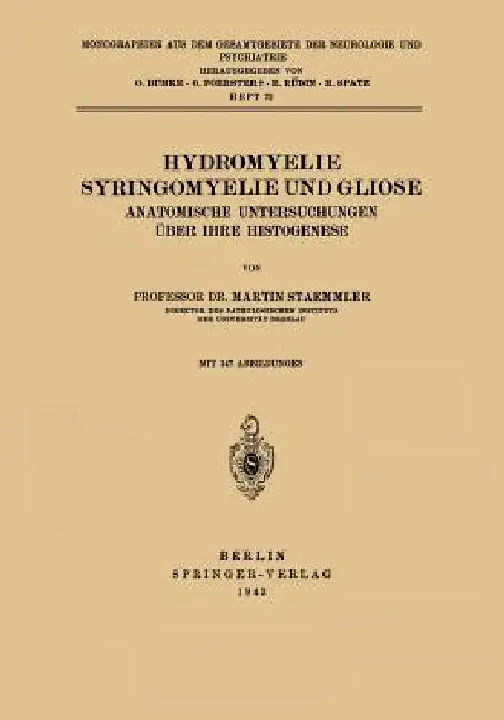Hydromyelie Syringomyelie Und Gliose (English, Martin Staemmler | O. Bumke | O. Foerster)