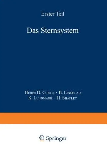 Das Sternsystem (English, Heber D. Curtis | B. Lindblad | K. Lundmark)
