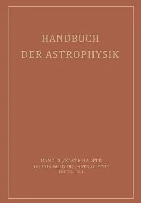Handbuch Der Astrophysik (English, E. A. Milne | A. Pannekoek | S. Rosseland)