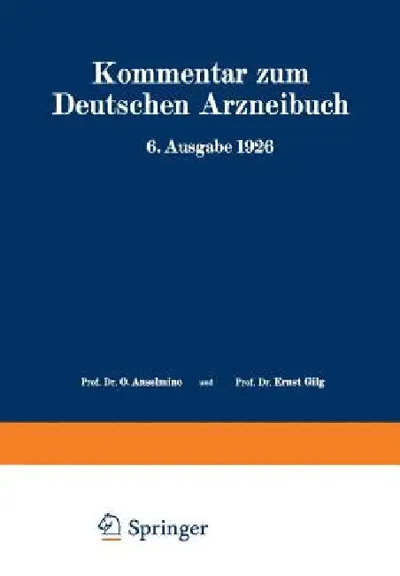 Kommentar Zum Deutschen Arzneibuch 6. Ausgabe 1926 (English, W. Brandt | A. Braun | R. Brieger)