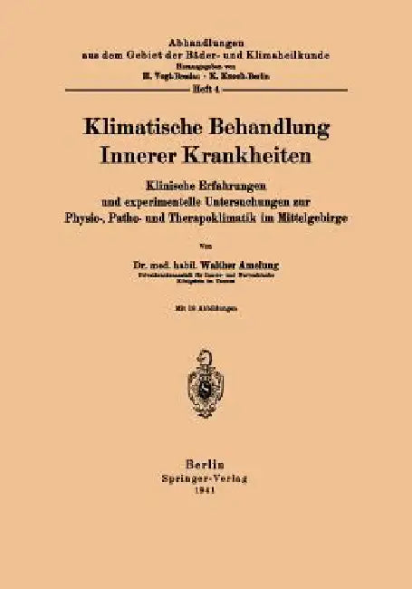 Klimatische Behandlung Innerer Krankheiten (English, Walther Amelung | H. Vogt | K. Knoch)