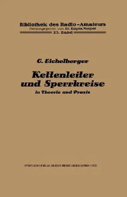 Kettenleiter Und Sperrkreise (English, C. Eichelberger | Eugen Nesper)