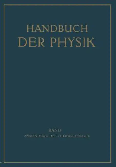 Anwendung Der Thermodynamik (English, E. Freundlich | W. Jaeger | M. Jakob)