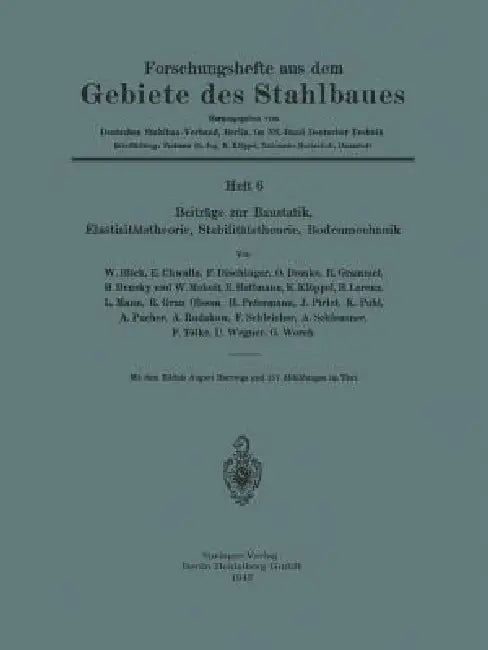 Beiträge Zur Baustatik, Elastizitätstheorie, Stabilitätstheorie, Bodenmechanik (English, W. Blick | E. Chwalla | F. Dischinger)