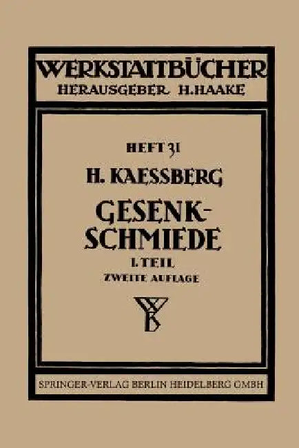 Gesenkschmiede (English, H. Kaessberg | H. Haake)