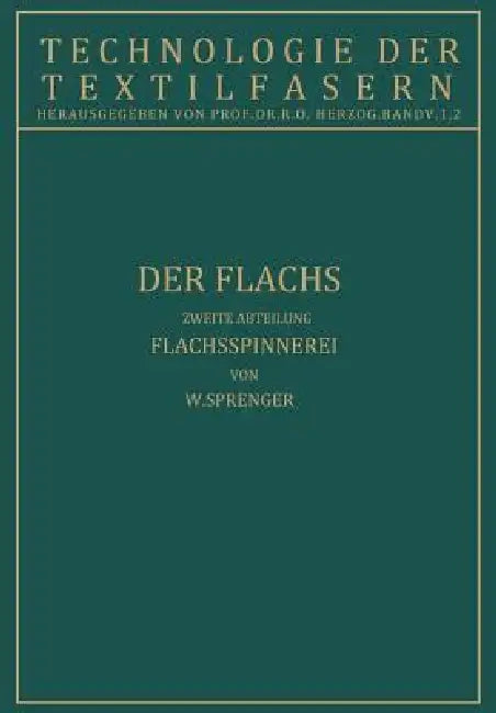 Der Flachs (English, W. Sprenger | R. O. Herzog)