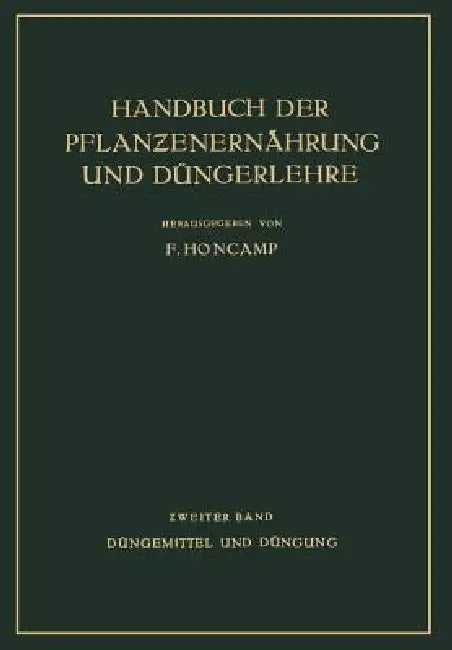 Düngemittel Und Düngung (English, E. Bierei | H. Brenek | R. Demoll)