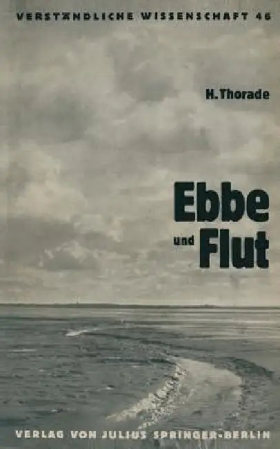 Ebbe Und Flut (English, Hermann Thorade | H. Loewen)