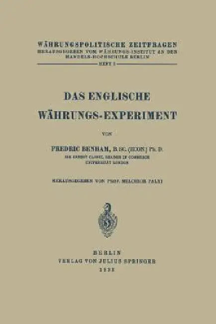 Das Englische Währungs-Experiment (English, Fredric Benham | Melchor Palyi)