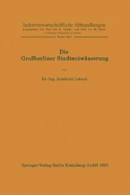 Die Großberliner Stadtentwässerung (English, Reinhard Lobeck | W. Prion)