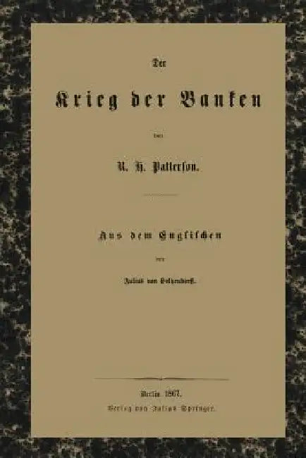 Der Krieg Der Banken (English, Robert Hogarth Patterson | Holtzendorff Holtzendorff)