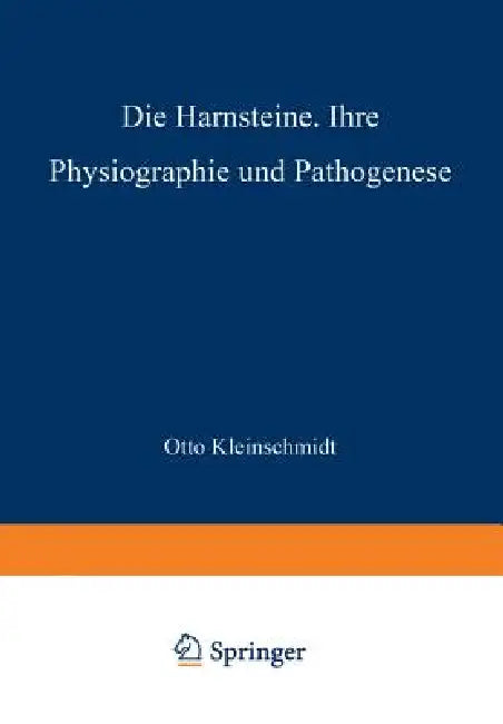 Die Harnsteine (English, Otto Kleinschmidt | L. Aschoff)