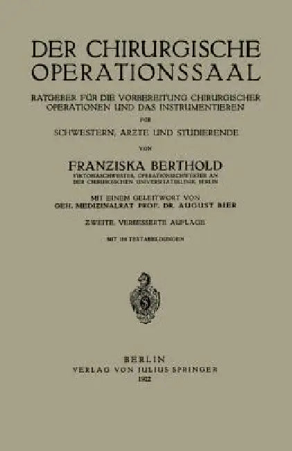 Der Chirurgische Operationssaal (English, Franziska Berthold | August Bier)