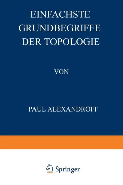 Einfachste Grundbegriffe Der Topologie (English, Paul Alexandroff | David Hilbert)