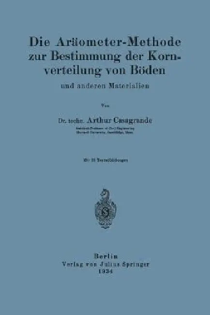 Die Aräometer-Methode Zur Bestimmung Der Kornverteilung Von Böden Und Anderen Materialien (English, A. Casagrande | Na Loos)