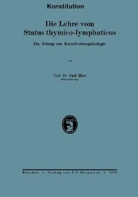 Die Lehre Vom Status Thymico-Lymphaticus (English, Na Hart | Na Lubarsch)