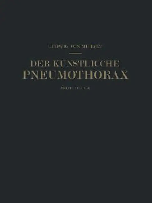 Der Künstliche Pneumothorax (English, Ludwig Von Muralt | Na Ranke)