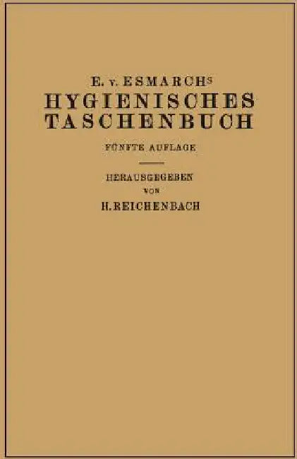 Hygienisches Taschenbuch (English, Erwin Von Esmarch | H. Reichenbach)