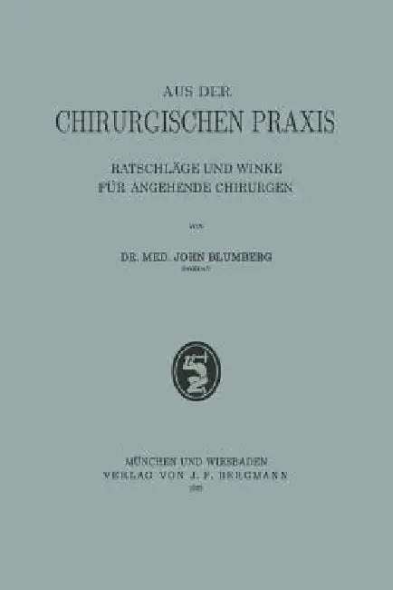 Aus Der Chirurgischen PRAXIS (English, Na Blumberg)