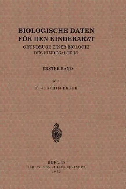 Biologische Daten Für Den Kinderarzt (English, Joachim Brock)