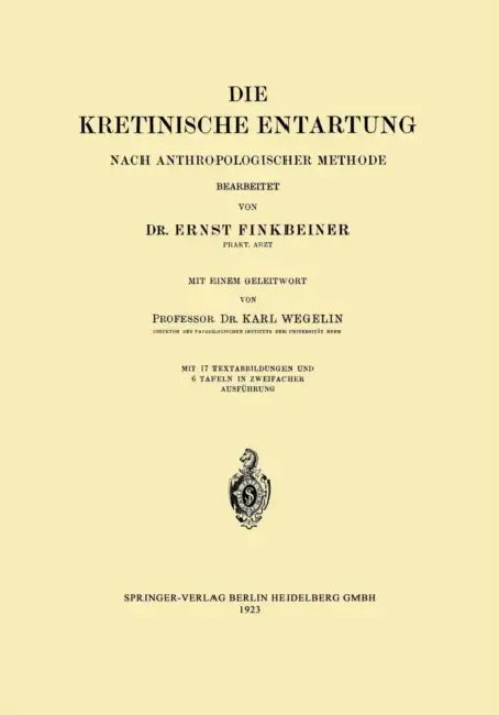 Die Kretinische Entartung (English, Ernst Finkbeiner)