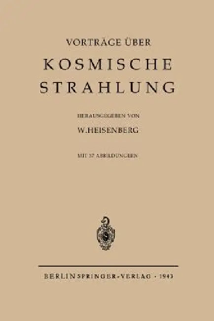Kosmische Strahlung (English, Werner Heisenberg)