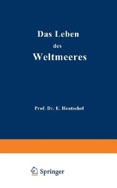 Das Leben Des Weltmeeres (English, Ernst Hentschel)