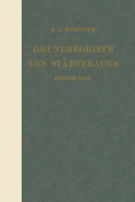 Grundbegriffe Des Städtebaues (English, K. A. Hoepfner)