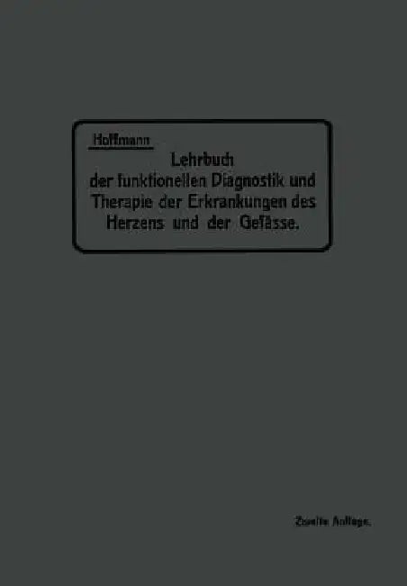 Lehrbuch Der Funktionellen Diagnostik Und Therapie Der Erkrankungen Des Herzens Und Der Gefässe (English, Na Hoffmann)