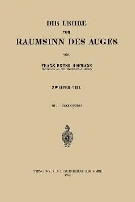 Die Lehre Vom Raumsinn Des Auges (English, Franz Bruno Hofmann)