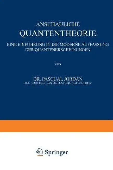 Anschauliche Quantentheorie (English, P. Jordan)