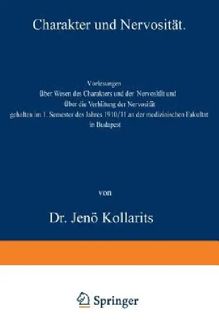Charakter Und Nervosität (English, Jenö Kollarits)
