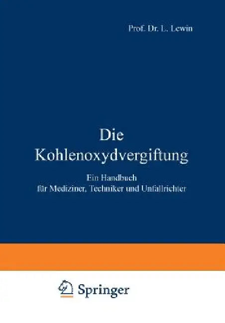 Die Kohlenoxydvergiftung (English, L. Lewin)