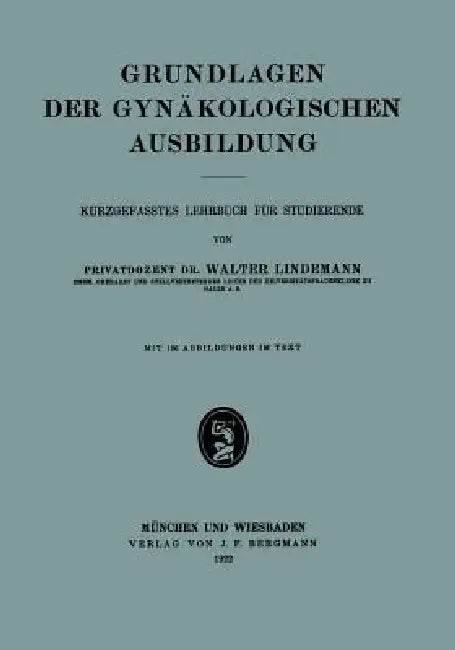 Grundlagen Der Gynäkologischen Ausbildung (English, Walter Lindemann)