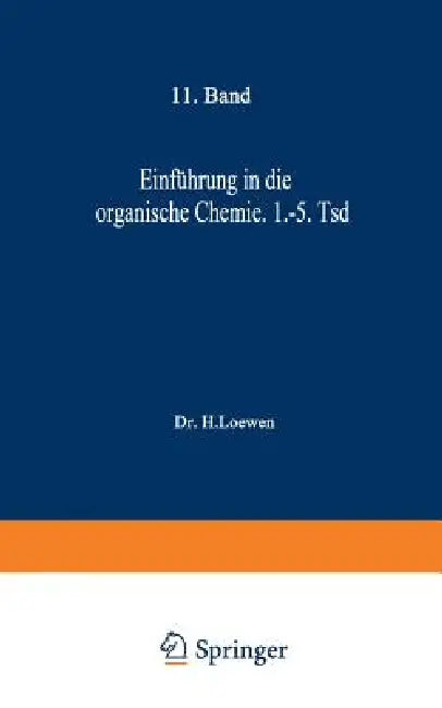 Einführung in Die Organische Chemie (English, H. Loewen)