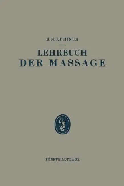 Lehrbuch Der Massage (English, J. H. Lubinus)