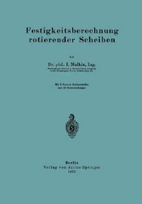 Festigkeitsberechnung Rotierender Scheiben (English, I. Malkin)