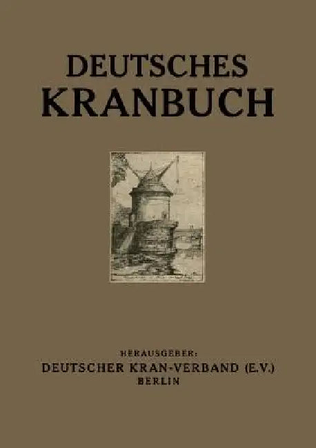 Deutsches Kranbuch (English, Meves Meves)