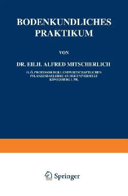 Bodenkundliches Praktikum (English, Eilh Alfred Mitscherlich)
