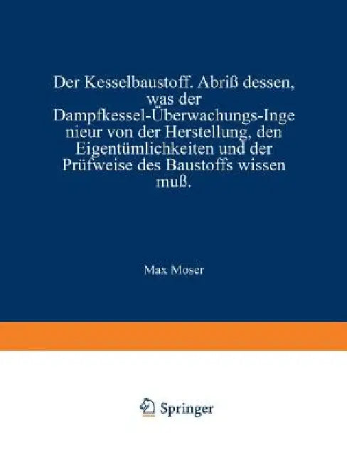 Der Kesselbaustoff (English, Max Moser)
