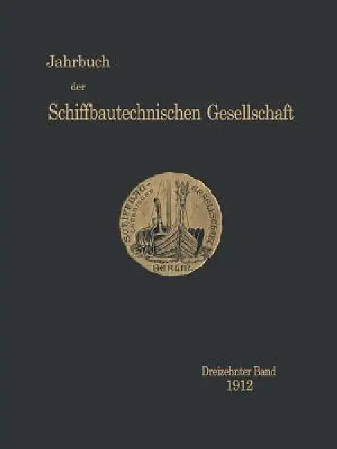 Jahrbuch Der Schiffbautechnischen Gesellschaft (English, Kenneth A. Loparo)