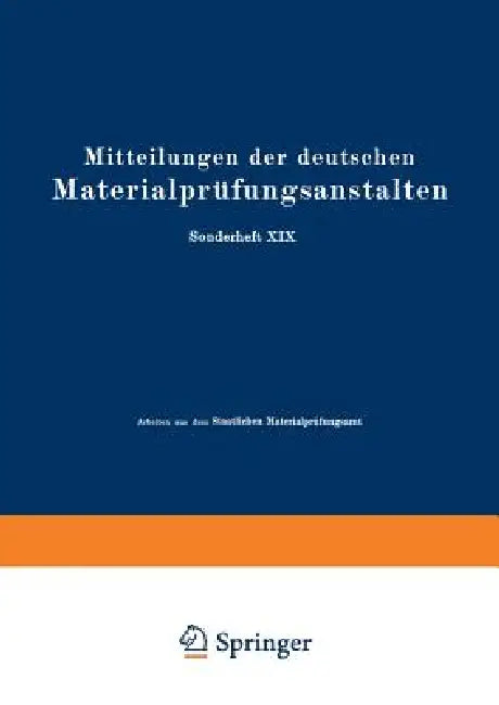 Mitteilungen Der Deutschen Materialprüfungsanstalten (English, O. Bauer | O. Vollenbruck | G. Schikorr)