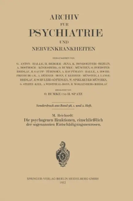 Die Psychogenen Reaktionen, Einschließlich Der Sogenannten Entschädigungsneurosen (English, M. Reichardt)