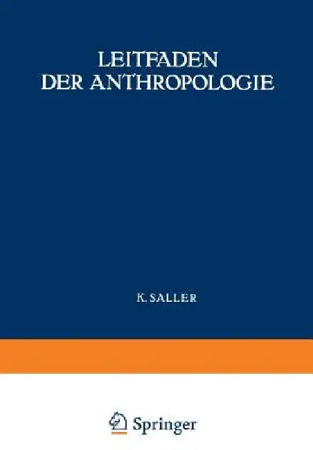 Leitfaden Der Anthropologie (English, Karl Saller)