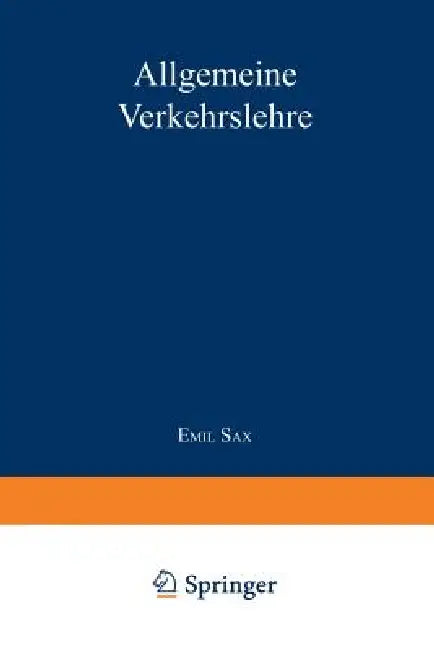 Allgemeine Verkehrslehre (English, Emil Sax)