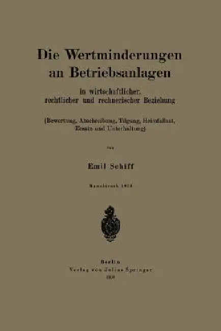 Die Wertminderungen an Betriebsanlagen (English, Emil Schiff)