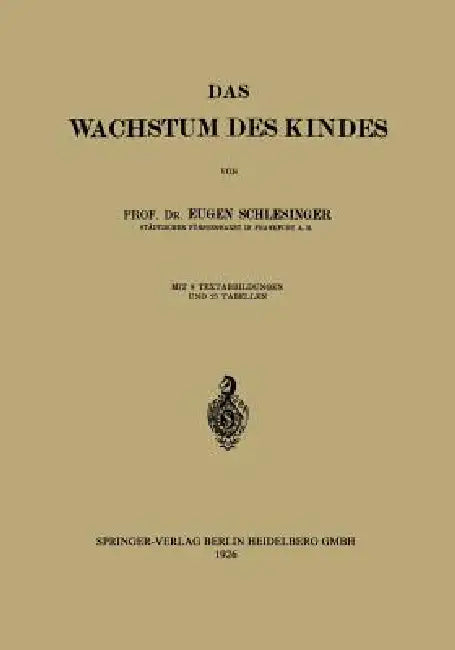 Das Wachstum Des Kindes (English, Eugen Schlesinger)